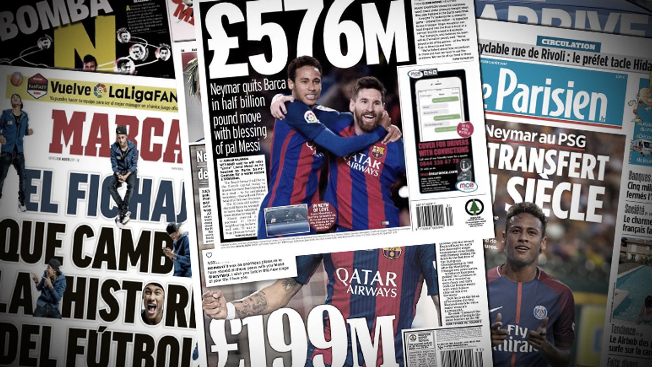 Neymar au PSG : la folle revue de presse du transfert du siècle