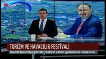 Turizm ve Havacılık Festivali (Haber 02 08 2017)