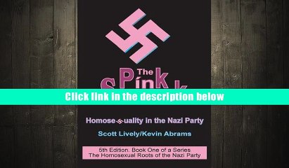 eTextbook The Pink Swastika: Homosexuality in the Nazi Party (The Pink Swastika, 5th Edition) Dr.