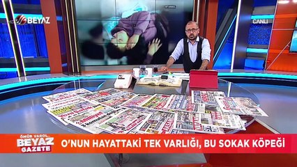 O'nun hayattaki tek varlığı bu sokak köpeği!