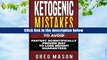 Download [PDF]  Ketogenic Mistakes: You Need to Avoid: Fastest Scientifically Proven Way To Lose
