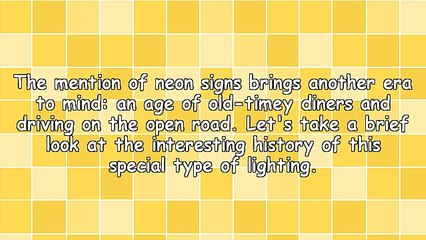 The Timeless Americana Of Neon Signs: A Brief History