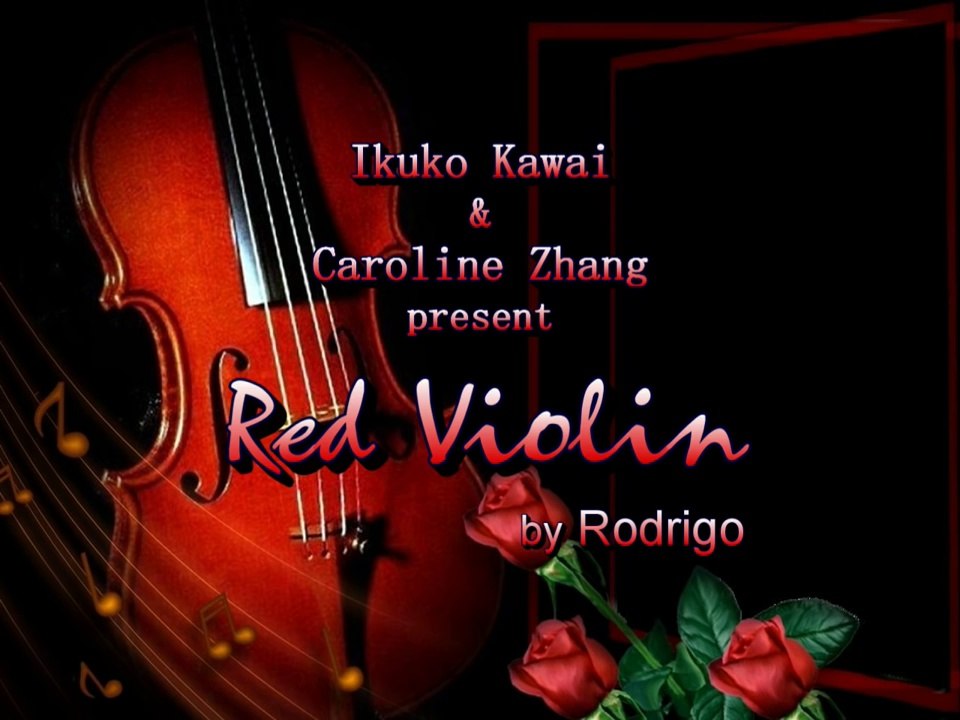 Ikuko Kawai + Caroline Zhang ~ RED VIOLIN by Rodrigo (HD)