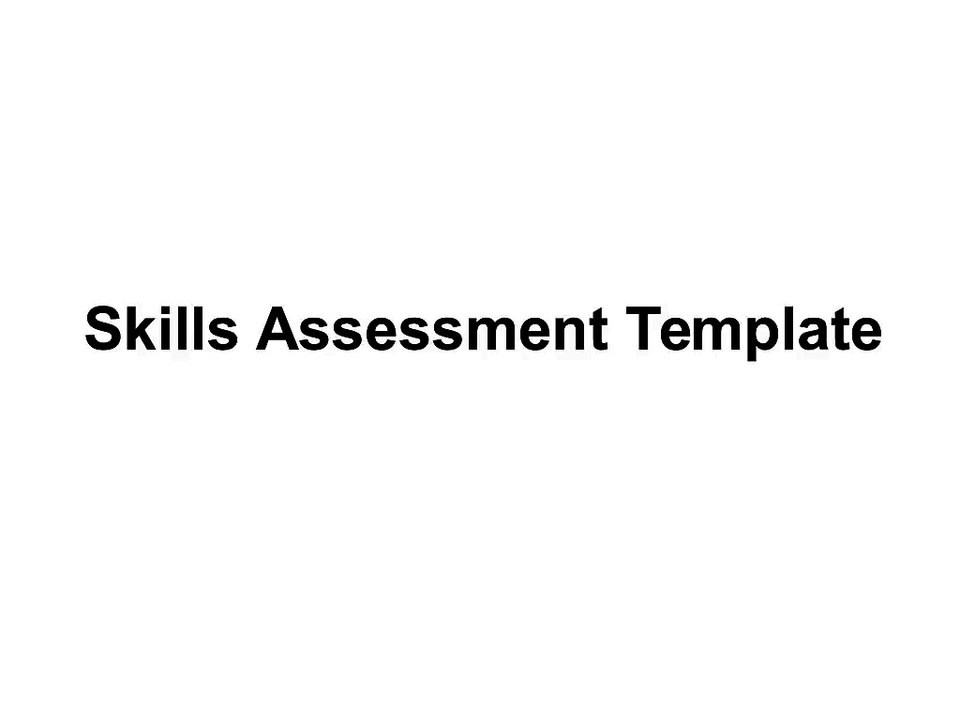 Skills Assessment Template