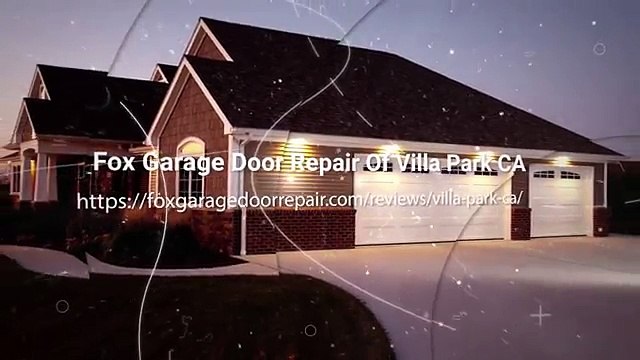 Fox Garage Door Repair Of Villa Park CA
