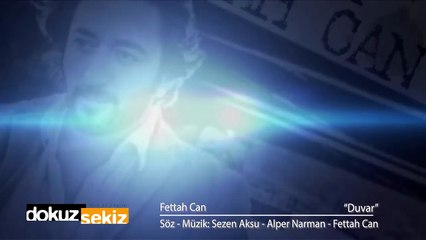 Fettah Can - Duvar (Lyric video)