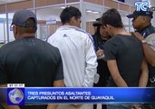 Tres presuntos asaltantes capturados en el norte de Guayaquil