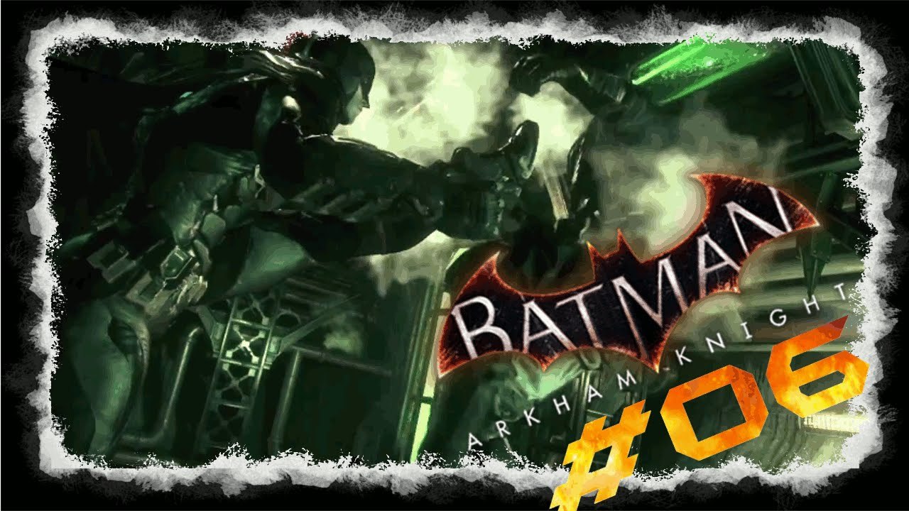 BATMAN - ARKHAM KNIGHT[#006] - Endlich Scarecrow gefunden! Let's Play - Batman Arkham Knight