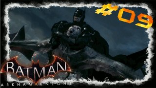 BATMAN - ARKHAM KNIGHT[#009] - So eine Blöde Fledermaus! Let's Play Batman Arkham Knight