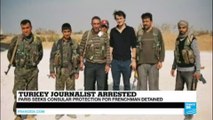 Turkey detains young French journalist near Iraqi border