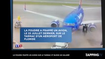 La foudre frappe un avion sur le tarmac et blesse un salarié (vidéo)