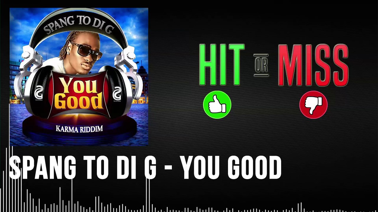 Spang To Di G - You Good