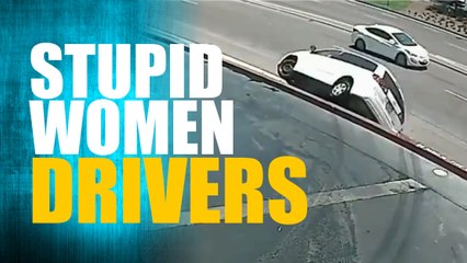WORLD'S MOST STUPID WOMEN DRIVERS_ CRAZY WOMEN DRIVING FAILS 2017
