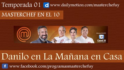 16/05/17 | Danilo en La Mañana en Casa | MasterChefUY