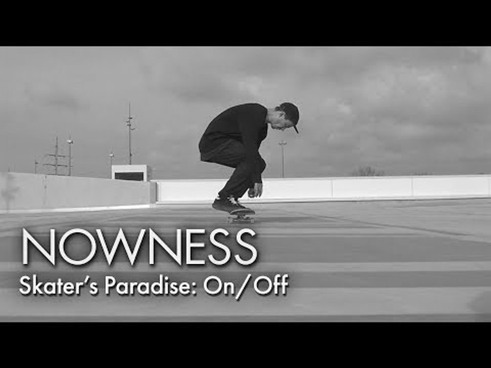 Skater’s Paradise: On/Off