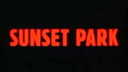 SUNSET PARK (1996) Trailer
