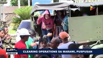 Clearing operations sa Marawi, puspusan