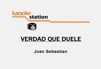 Joan Sebastian - Verdad que duele (Karaoke)