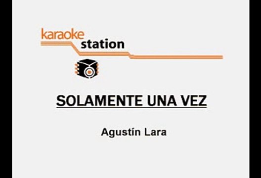 Los Panchos - Solamente una vez (Karaoke)