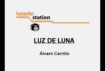 Luis Miguel - Luz de luna (Karaoke)