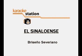 Luis Perez - El sinaloense (Karaoke)