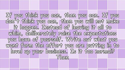 How Can I Change My Mindset and Take My Business Further?