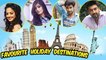 Helly Shah, Vaishali Takkar, Pearl Puri, Aashish Chaudhary Share Their Favourite Holiday Destination