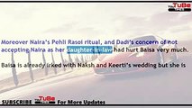 Yeh Rishta Kya Kehlata Hai,4th aug 2017 news,Baisa,humiliates,Keerti,unfolding ,major truth of, Goen