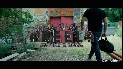 Samat ft. Niro & Bakyl - REEL#4 I Daymolition