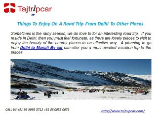 Road trip from Delhi to other places-Tajtripcar