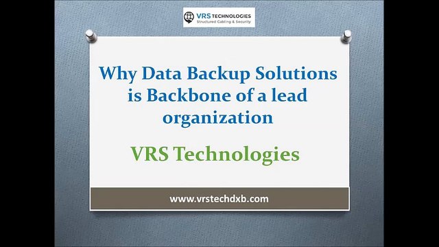 Why Data Backup Solutions is Backbone of a lead organization