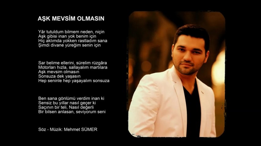 Mehmet Sümer - Aşk Mevsim Olmasın