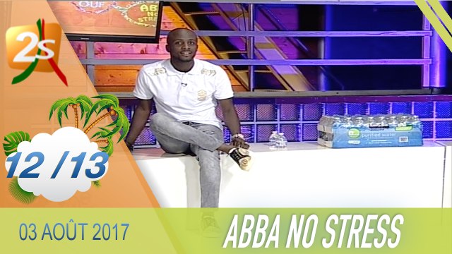 VACANCES DE OUF AVEC ABBA NO STRESS : 12/13 DU 03 AOÛT 2017