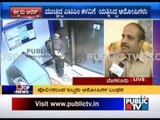 PUBLIC TV- ATM ROBBER ARRESTED IN BANGALORE CCTV FOOTAGE