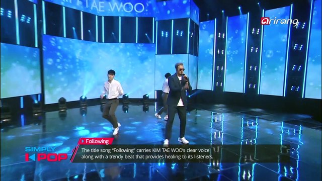 [Simply K-Pop] KIM TAE WOO(김태우) _ Following(따라가) _ Ep.275 _ 072817