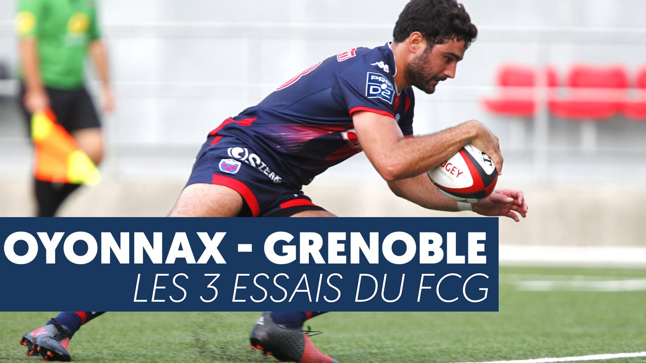 Oyonnax-Grenoble : les essais du FCG