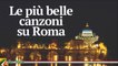Various Artists - Le più belle canzoni su Roma | Italian Classic Songs