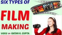 types of filmmaking