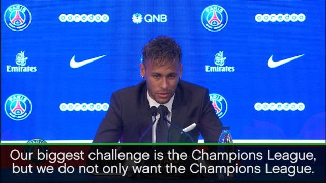 PSG want more than just Champions League - Neymar