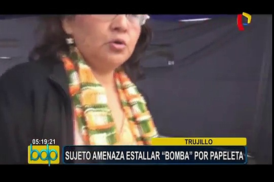 Trujillo: sujeto amenaza con estallar “bomba” por papeleta