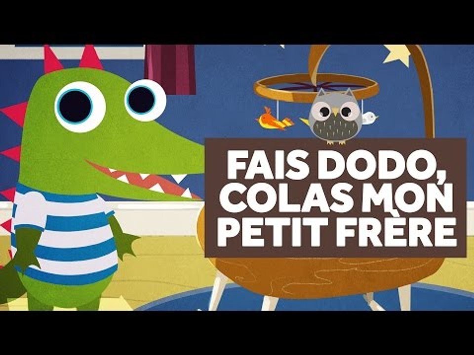 Fais Dodo, Colas Mon Petit Frère - Comptines pour Bébé - Le Monde Des Zibous