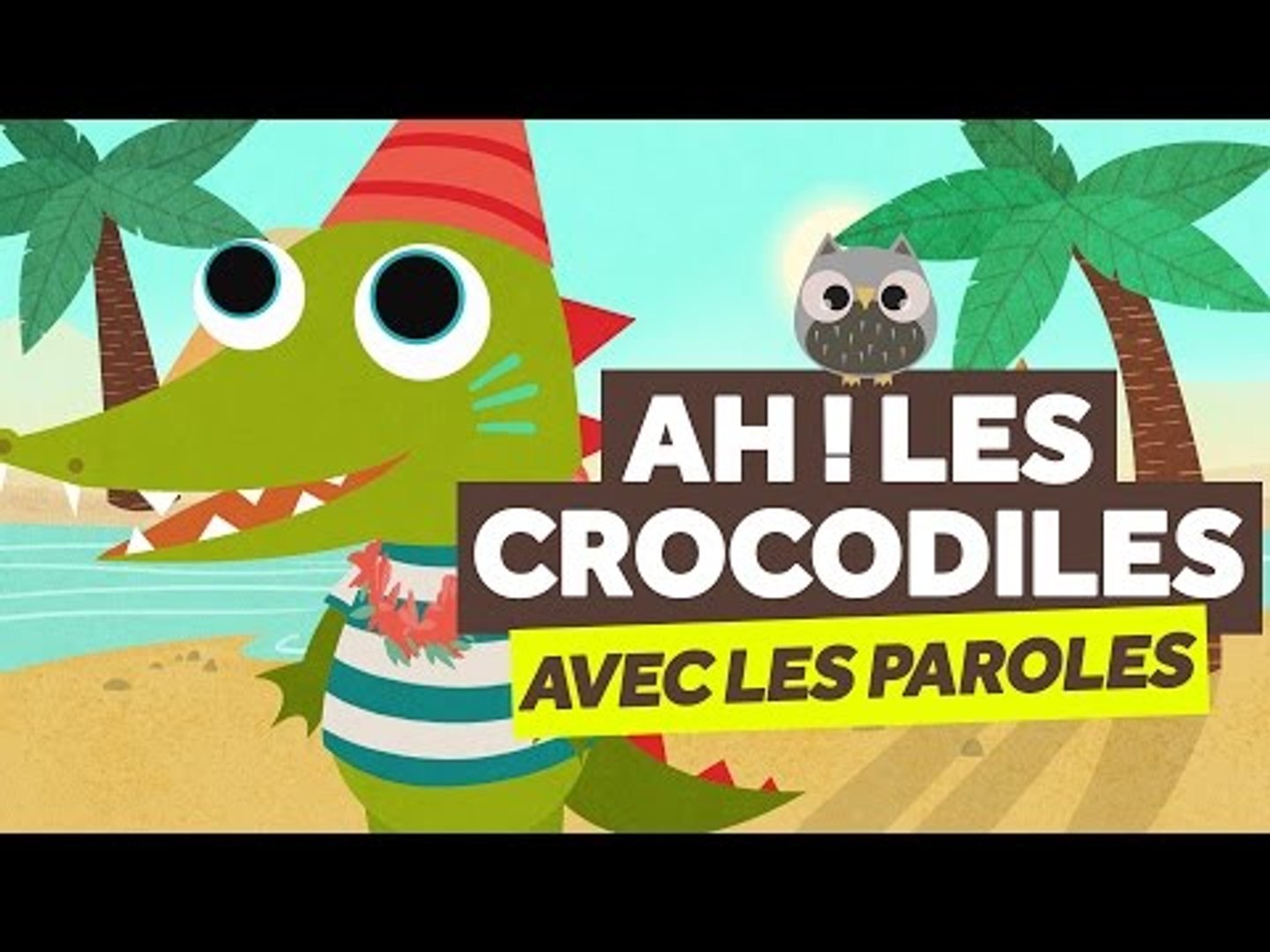 Ah Les Crocodiles Avec Les Paroles Comptines Pour Bebe Le Monde Des Zibous Video Dailymotion