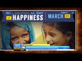 Today's History 20 Maret diperingati Hari Kebahagiaan Internasional - IMS