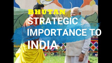India China War - Importance of Bhutan to India