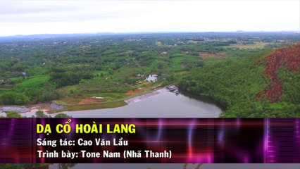 Dạ Cổ Hoài Lang (Karaoke Beat) - Tone Nam