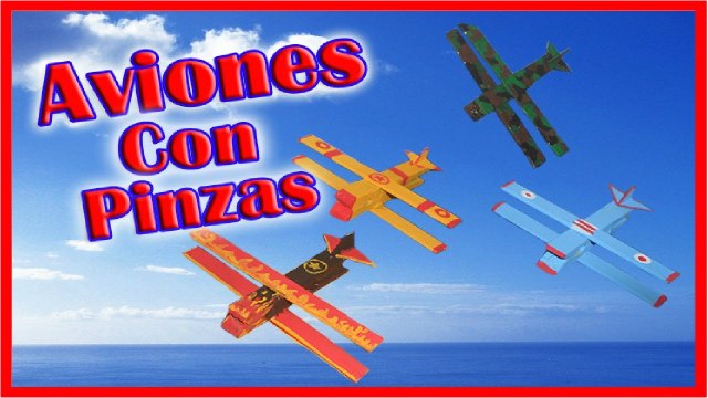 Aviones Echos Con Pinzas Para Tender Ropa Manualidades Faciles