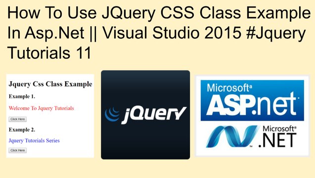 How to use jquery css class example in asp.net || visual studio 2015 #jquery tutorials 11