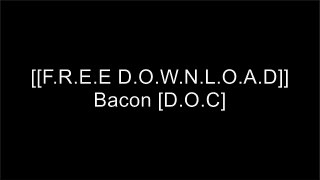 [02Txp.[F.R.E.E R.E.A.D D.O.W.N.L.O.A.D]] Bacon by Ji saays PPT