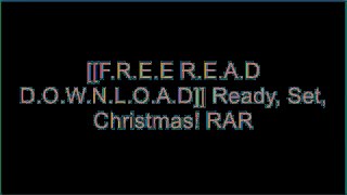 [XJugO.[F.r.e.e] [D.o.w.n.l.o.a.d] [R.e.a.d]] Ready, Set, Christmas! by Gooseberry TXT