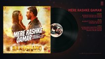 Mere Rashke Qamar  Song (Audio) Baadshaho   Ajay Devgn,Ileana,Nusrat & Rahat Fateh Ali Khan,Tanishk